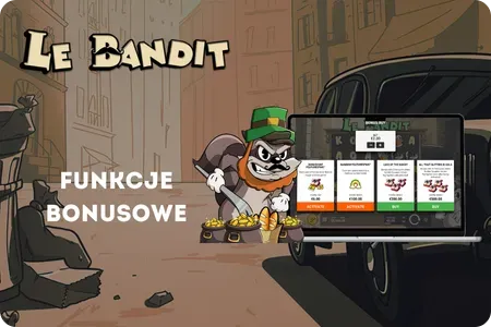 Funkcje bonusowe w Le Bandit slot